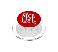 On the Nice List Obviously Nice or Naughty List Christmas PopSockets PopGrip per MagSafe