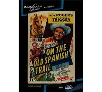 On the Old Spanish Trail (DVD) Jane Frazee Roy Rogers Tito Guizar