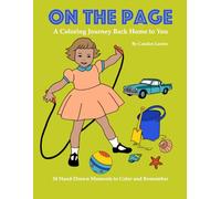 On the Page: A Coloring Journey Back Home to You