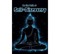 On the Path of Self-Discovery: A 120-Page, 6x9 Without Any Prompts Journal for Mindful Reflection and Personal Growth