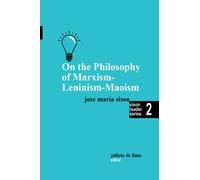 On the Philosophy of Marxism-Leninism-Maoism