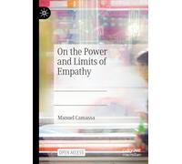 On the Power and Limits of Empathy – Macmillan