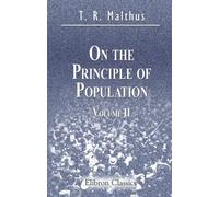 On the Principle of Population: Volume 2