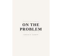 On the Problem: Form, Boundary, and the True Question