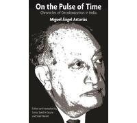 On the Pulse of Time: Chronicles of Decolonization in India