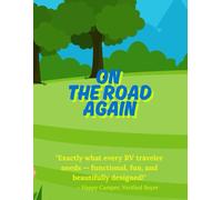 On The Road Again -“Your Companion for Tracking Every Adventure Behind the Wheel”: "Exactly what every traveller needs - functional, fun, and beautifully designed!" - Happy Camper, Verified Buyer