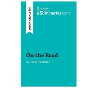 On the Road by Jack Kerouac (Book Analysis) (Tascabile)