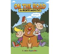 On the road. Gli incontri inaspettati