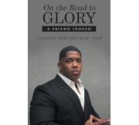 On the Road to Glory: A Friend Indeed