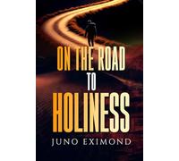 On the Road to Holiness