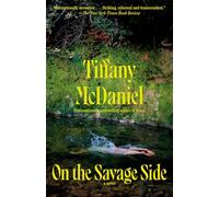 On the Savage Side: A Novel