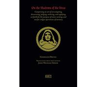 Giordano Bruno On the Shadows of the Ideas (Tascabile)