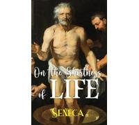 ON THE SHORTNESS OF LIFE