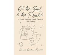 On the Soul & the Psyche: An Interactive Chapbook Exploring the Intersections of Introspective Expression