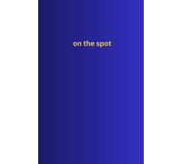 On The Spot: A Guided Journal for Navigating Emotional Triggers as They Happen - Featuring Real-Time Coping Strategies, Grounding Exercises, ... Nervous System and Reconnect with Your Body