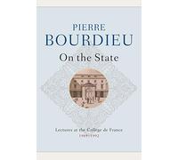 Pierre Bourdieu On the State (Tascabile)