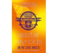 On the steel breeze: by Alastair Reynolds