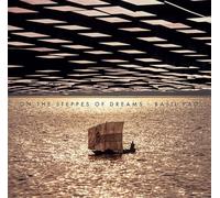 On the Steppes of Dreams