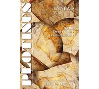 On the Three Primary Levels of Reality: With an Introduction and Commentary