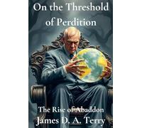 On the Threshold of Perdition: The Rise of Abaddon