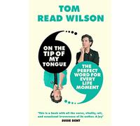 Tom Read Wilson On the Tip of My Tongue (Copertina rigida)
