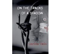 On the tracks of a shadow