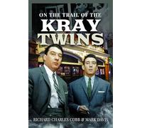 On the Trail of the Kray Twins