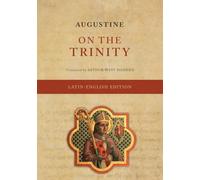 On the Trinity (De Trinitate) (Latin-English Edition)