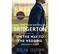 On the Way to the Wedding: Bridgerton: 8
