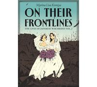 On Their Frontlines 1: The Lives of Japanese War Brides