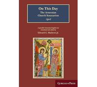 On This Day: April: The Armenian Church Synaxarion (Yaysmawurk¿): 4