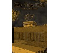 On This Day: Av: A Day-by-Day Historical Devotional Based on the Biblical Year