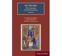 On This Day: February: The Armenian Church Synaxarion (Yaysmawurk¿): 2