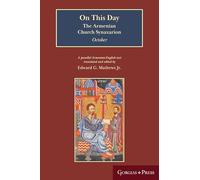 On This Day (October): The Armenian Church Synaxarion (Yaysmawurkʿ): 10