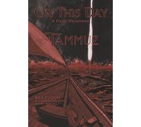 On This Day: Tammuz: A Day-by-Day Historical Devotional Based on the Biblical Year