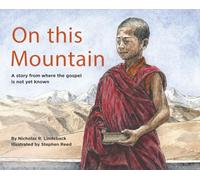On This Mountain: A story from where the gospel is not yet known