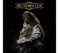 On Thorns I Lay