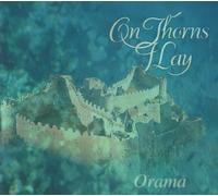 On Thorns I Lay - Orama by On Thorns I Lay