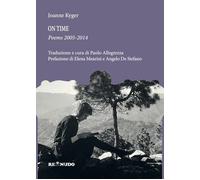 On time. Poems 2005-2014. Ediz. italiana e inglese - 2025 - Re Nu