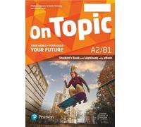 ON TOPIC A2/B1 SB + WB - (9788883396007) + Materiali didattici - Rebillo