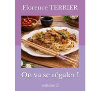 On va se régaler !: Volume 2