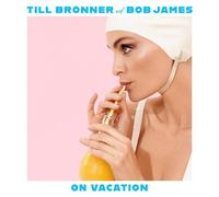 Till Bronner & Bob James On Vacation (Vinyl LP)
