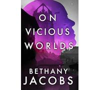 On Vicious Worlds