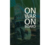 On War on Board (Tascabile) Södertörn Academic Studies