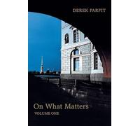 On What Matters: Volume One