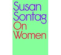 Susan Sontag On Women (Copertina rigida)
