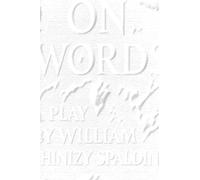 On Words: A Play