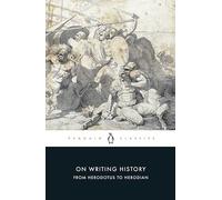 On Writing History from Herodotus to Herodian: Lucian Dionysius & Plutarch