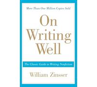William Zinsser On Writing Well (Tascabile)