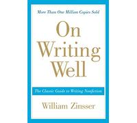 William Zinsser On Writing Well (Tascabile)